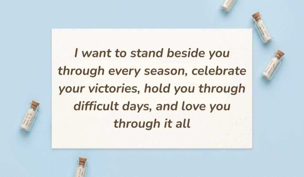 Soft blue background decorated with miniature message bottles presenting deep romantic love messages for her reading "I want to stand beside you through every season, celebrate your victories, hold you through difficult days, and love you through it all"