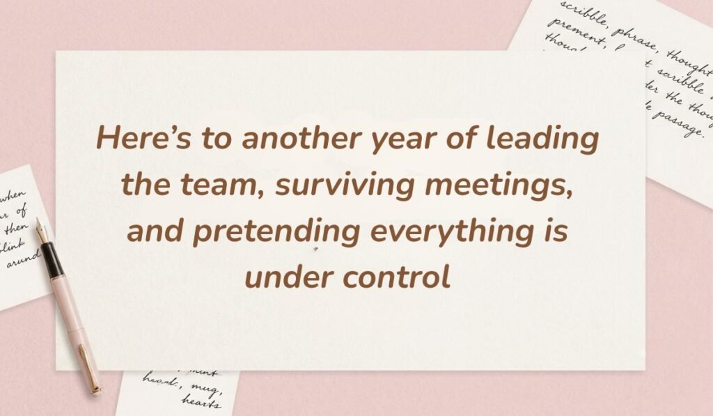 Elegant soft pink stationery setup featuring a classic fountain pen showing funny birthday wishes for boss stating "Here's to another year of leading the team, surviving meetings, and pretending everything is under control"