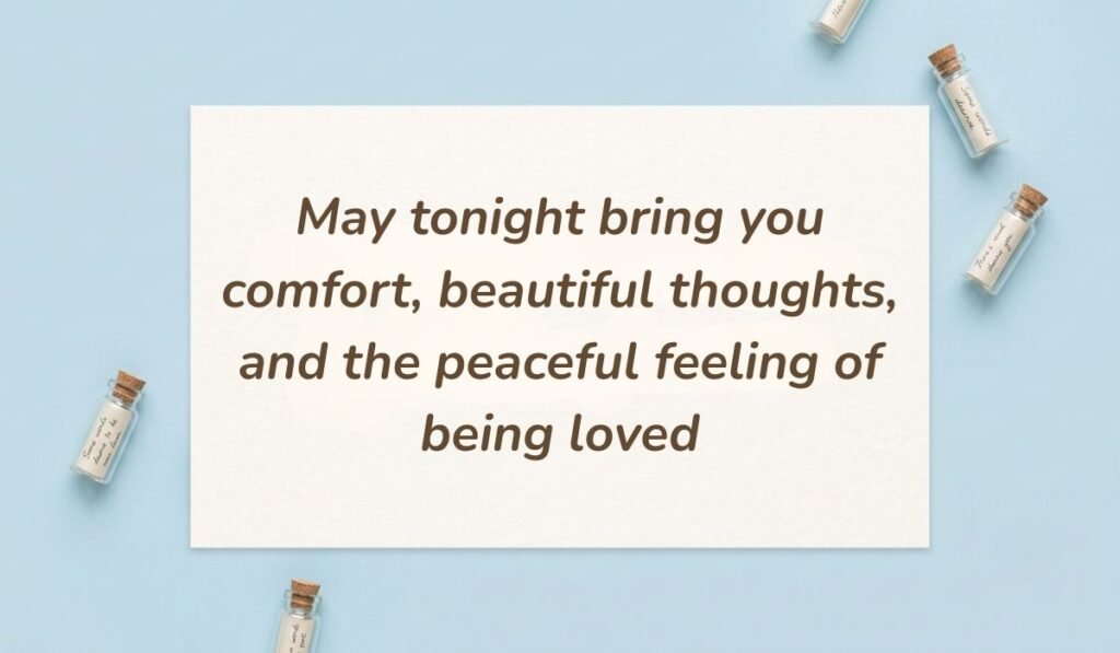 Soft blue background decorated with miniature message bottles presenting a good evening message to my love reading "May tonight bring you comfort, beautiful thoughts, and the peaceful feeling of being loved"
