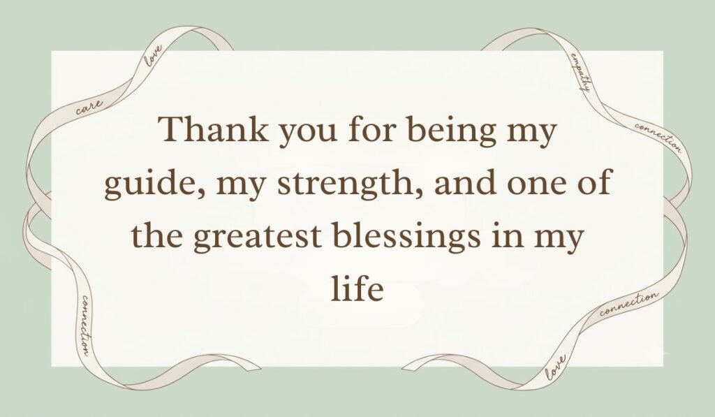 Sage green card styled with decorative ribbons displaying good morning messages for dad reading "Thank you for being my guide, my strength, and one of the greatest blessings in my life"
