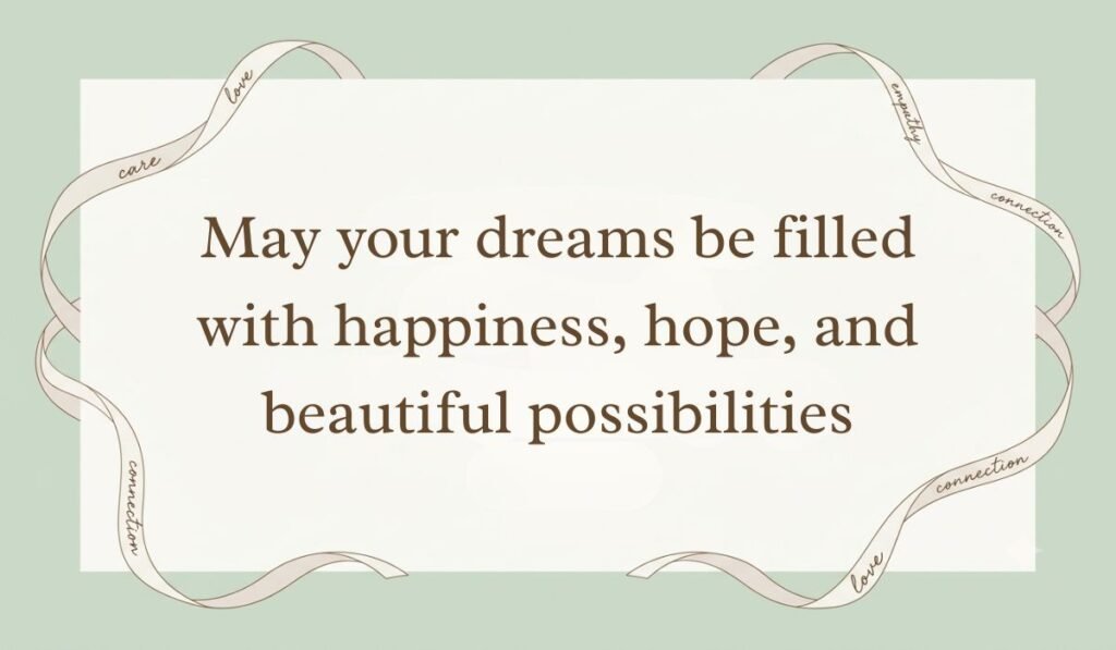 Sage green aesthetic card bordered with decorative ribbons showing good night messages for sister stating "May your dreams be filled with happiness, hope, and beautiful possibilities"