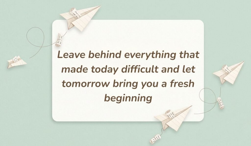 Light green card surrounded by floating paper airplanes showcasing good night messages for sister reading "Leave behind everything that made today difficult and let tomorrow bring you a fresh beginning"