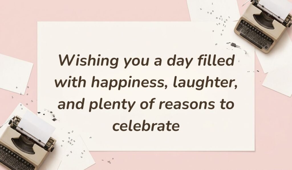 Vintage pink typewriter layout displaying happy birthday wishes for coworker stating "Wishing you a day filled with happiness, laughter, and plenty of reasons to celebrate"
