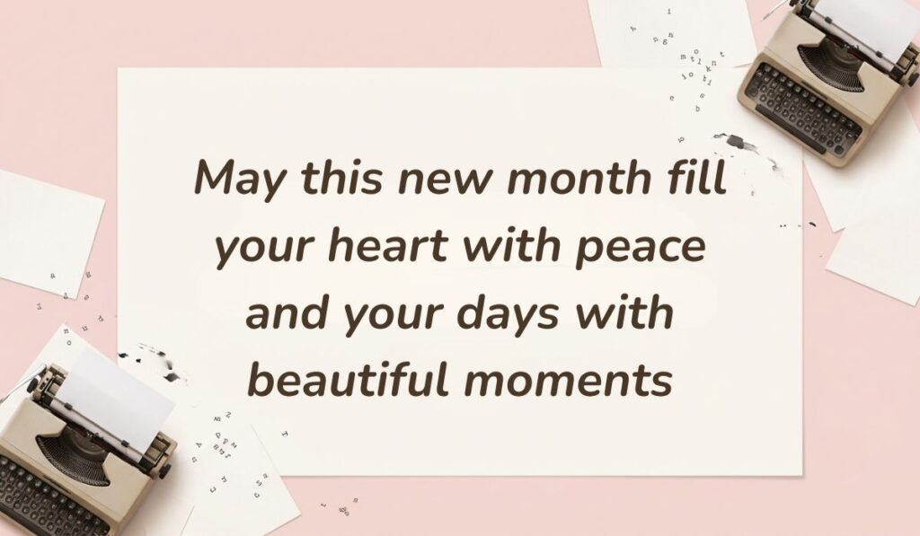 Soft pink aesthetic background with vintage typewriters and typed paper notes, displaying a thoughtful happy new month message for sister in law: "May this new month fill your heart with peace and your days with beautiful moments."