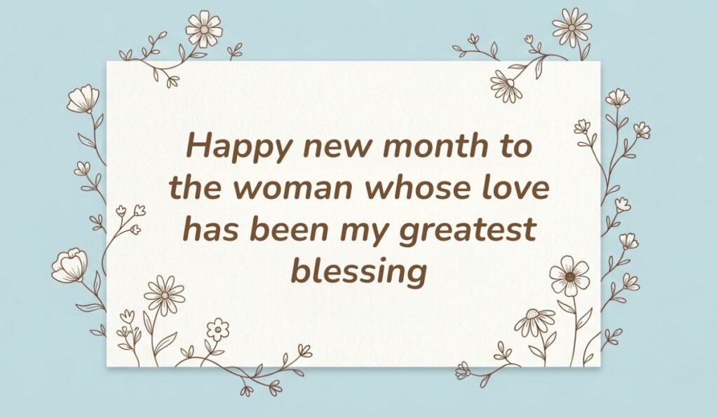 Light blue card background with delicate floral line art, featuring a loving happy new month message to my mother: "Happy new month to the woman whose love has been my greatest blessing."