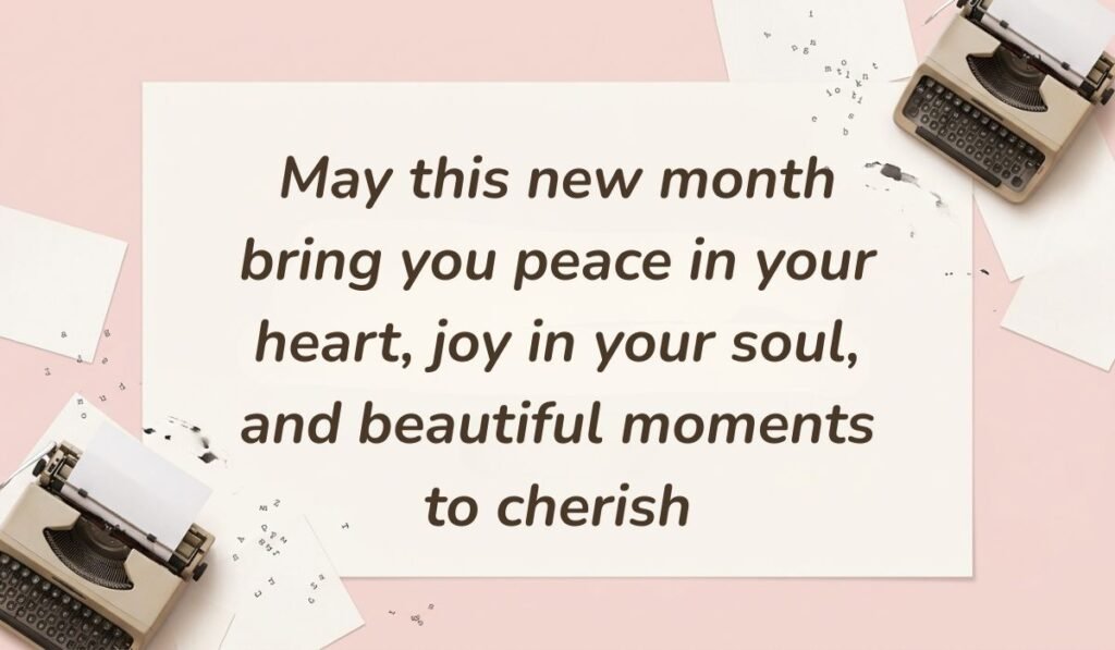 Soft pink aesthetic background with vintage typewriters and typed paper notes, displaying a thoughtful happy new month message to my mother: "May this new month bring you peace in your heart, joy in your soul, and beautiful moments to cherish."