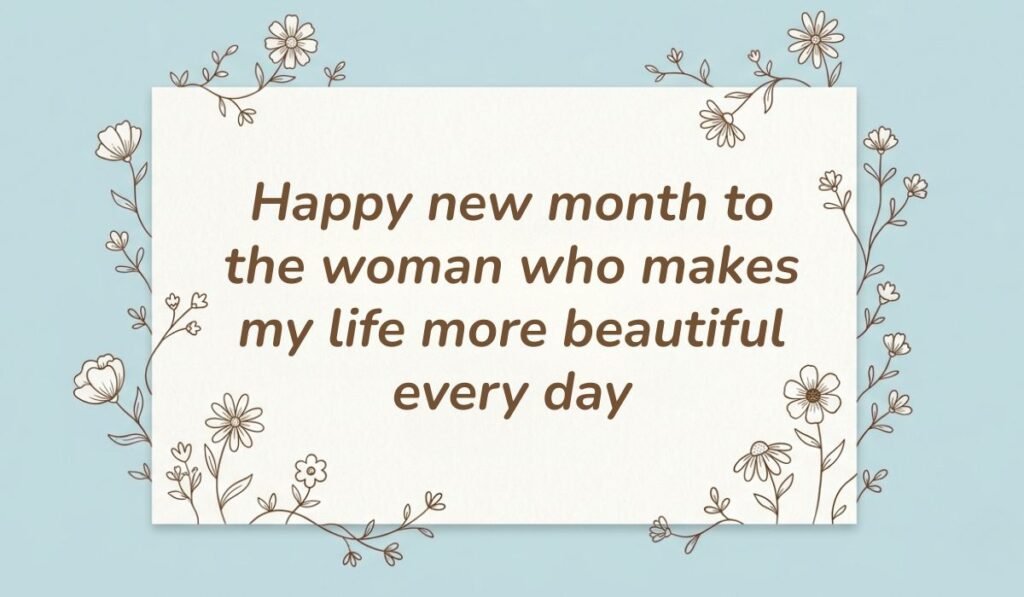 Light blue card background with delicate outline wildflower illustrations, featuring a romantic happy new month message to my wife: "Happy new month to the woman who makes my life more beautiful every day".