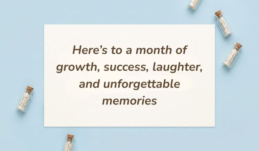 Blue background with tiny glass scroll bottles surrounding happy new month messages for a group saying "Here's to a month of growth, success, laughter, and unforgettable memories."