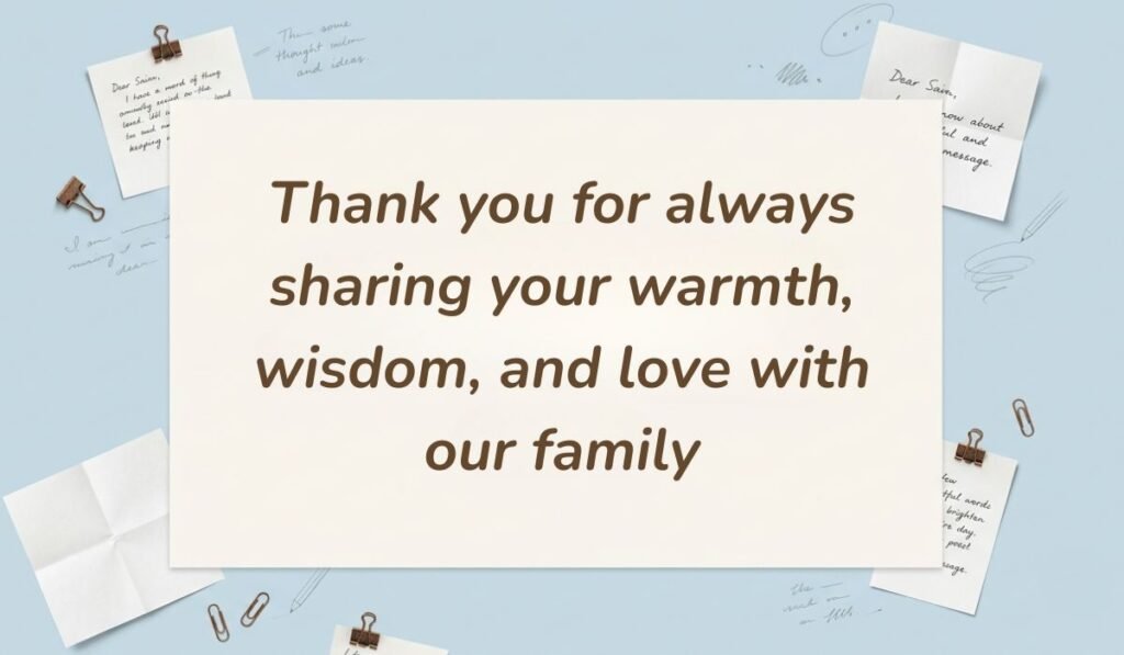 Soft blue backdrop with note paper and clips displaying appreciative happy new month messages for aunt thanking her for sharing her warmth, wisdom, and love with the family.