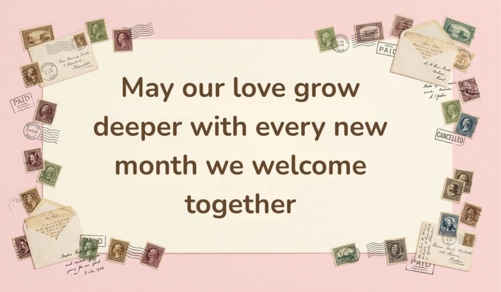 Soft pink background framed with a collection of vintage postage stamps and mini envelopes, displaying a loving happy new month message to my husband: "May our love grow deeper with every new month we welcome together".