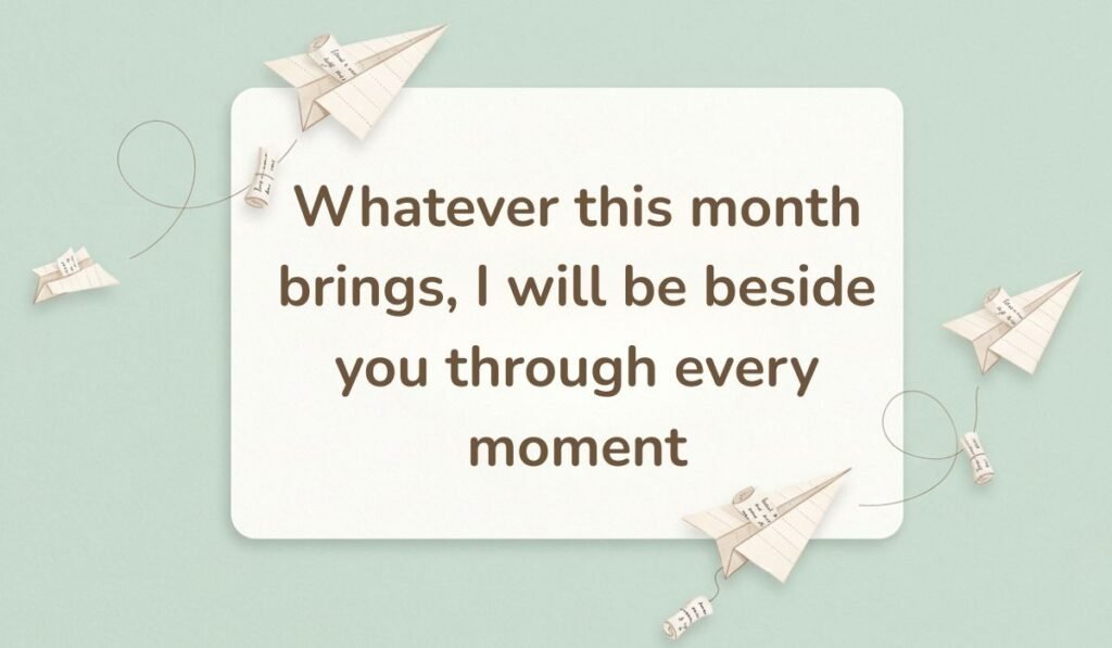 Soft green background accented with folded paper airplanes floating around the card, highlighting a supportive happy new month message to my husband: "Whatever this month brings, I will be beside you through every moment".