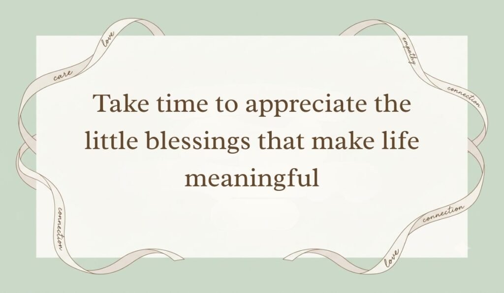 Sage green card design bordered with sweeping ribbon accents featuring happy saturday blessings and quotes stating "Take time to appreciate the little blessings that make life meaningful"