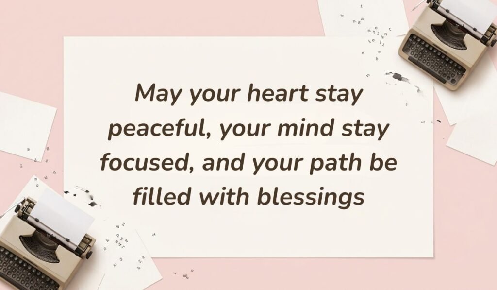 Vintage typewriter desktop layout on a soft pink background featuring happy tuesday blessings and quotes stating "May your heart stay peaceful, your mind stay focused, and your path be filled with blessings"