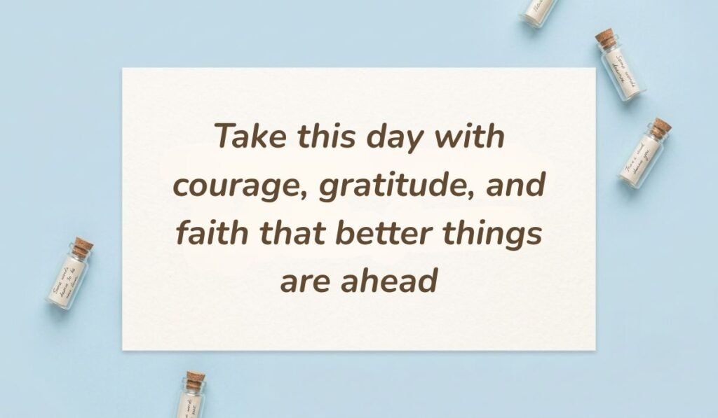 Soft blue flatlay background decorated with tiny message bottles showing happy tuesday blessings and quotes reading "Take this day with courage, gratitude, and faith that better things are ahead"