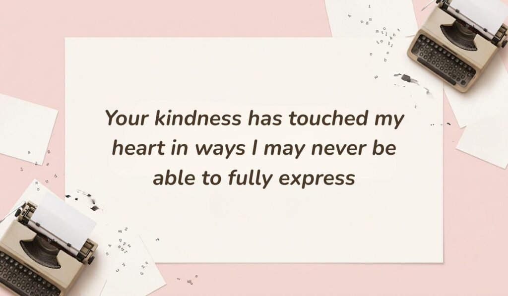 Soft pink vintage typewriter aesthetic featuring heart touching messages for aunt reading "Your kindness has touched my heart in ways I may never be able to fully express"