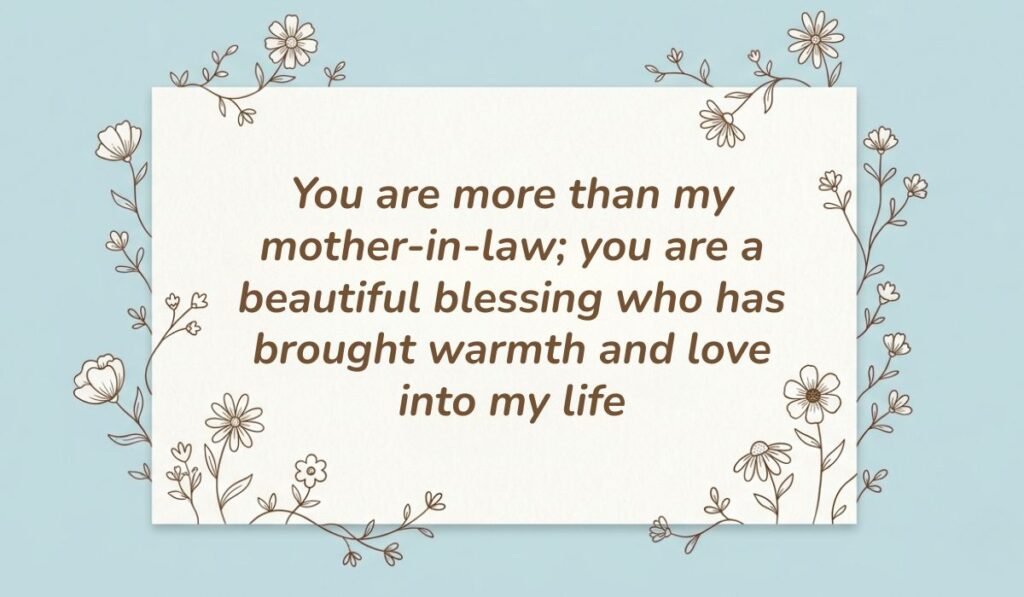 Light blue floral line art card displaying heart touching messages for mother in law reading "You are more than my mother-in-law; you are a beautiful blessing who has brought warmth and love into my life"