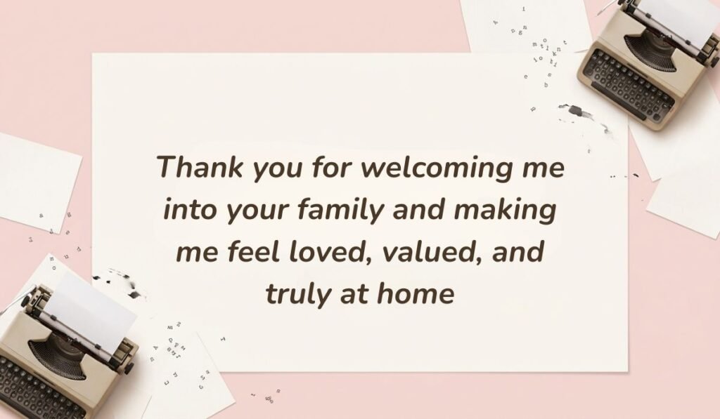 Soft pink vintage typewriter layout featuring heart touching messages for mother in law reading "Thank you for welcoming me into your family and making me feel loved, valued, and truly at home"