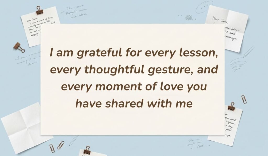 Light blue desk flatlay with sticky notes and paper clips presenting heart touching messages for mother in law reading "I am grateful for every lesson, every thoughtful gesture, and every moment of love you have shared with me"