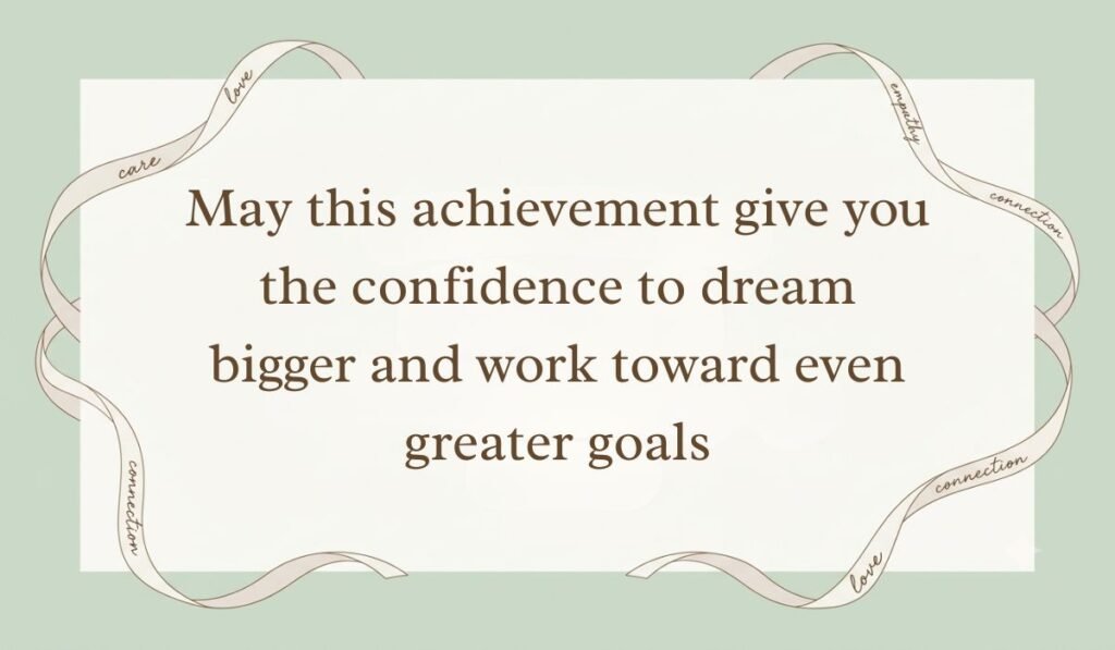 Sage green card styled with elegant ribbon borders showing matriculation wishes and messages reading "May this achievement give you the confidence to dream bigger and work toward even greater goals"