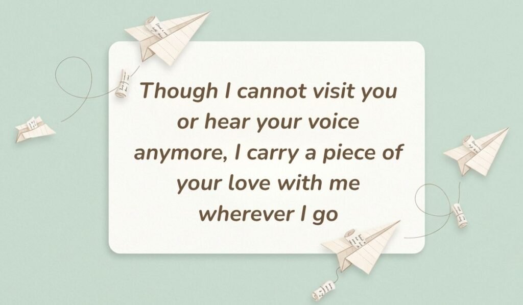 Mint green background with paper airplanes featuring quotes for a grandma who passed away reading, "Though I cannot visit you or hear your voice anymore, I carry a piece of your love with me wherever I go"