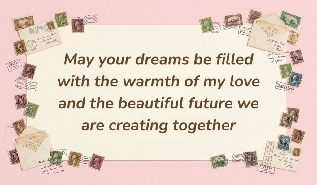 Vintage postal theme card framed with stamps and envelopes displaying romantic good night messages stating "May your dreams be filled with the warmth of my love and the beautiful future we are creating together"