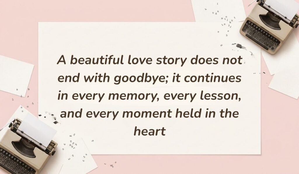 Soft pink desktop layout with vintage typewriters featuring sympathy quotes for loss of husband reading, "A beautiful love story does not end with goodbye; it continues in every memory, every lesson, and every moment held in the heart"