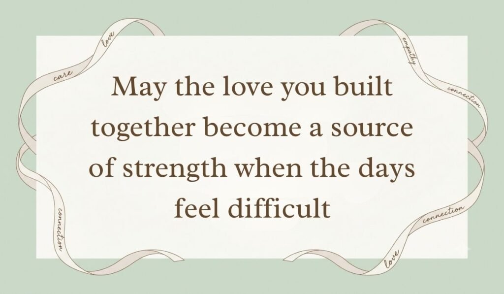 Sage green card layout bordered by decorative ribbons presenting sympathy quotes for loss of husband reading, "May the love you built together become a source of strength when the days feel difficult"