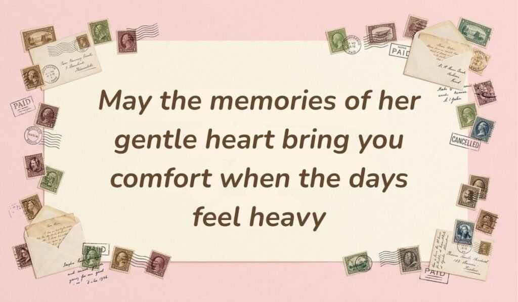 Soft pink card layout framed with vintage postage stamps displaying sympathy quotes for loss of mother reading, "May the memories of her gentle heart bring you comfort when the days feel heavy"