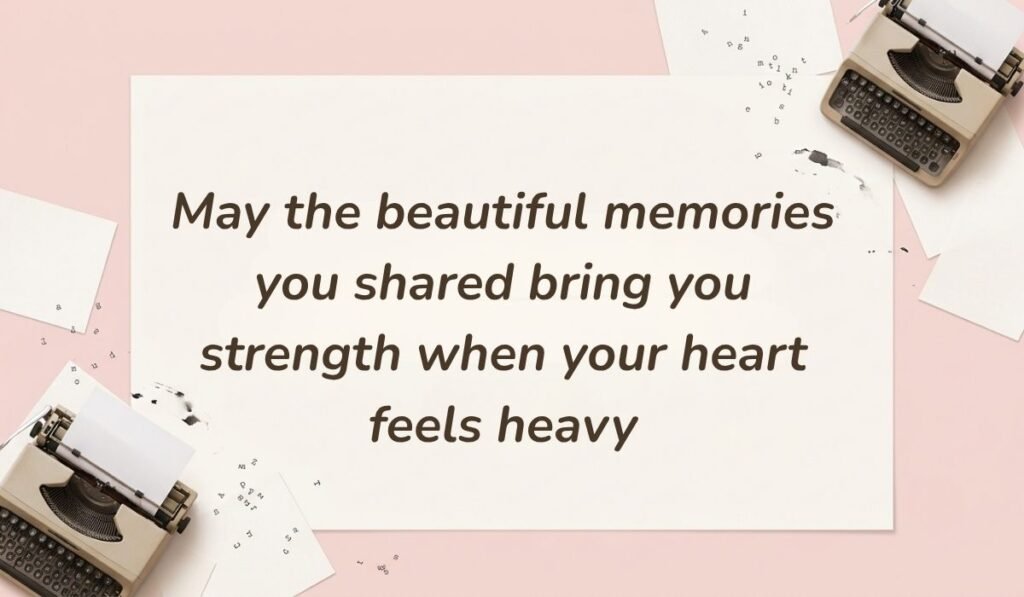 Soft pink desktop layout with vintage typewriters featuring sympathy wishes for loss of mother reading, "May the beautiful memories you shared bring you strength when your heart feels heavy"