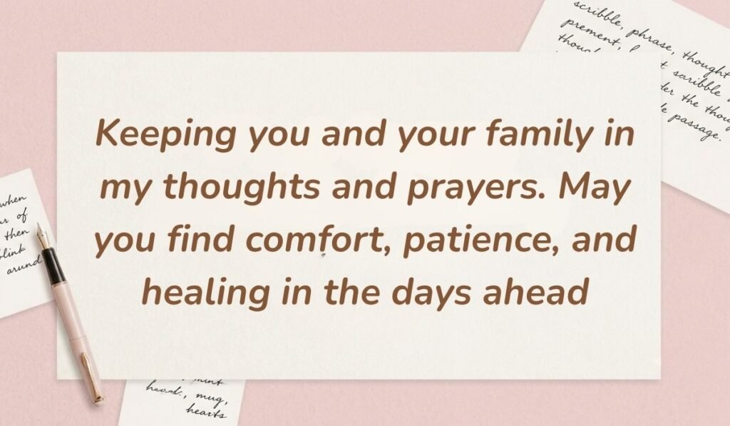 Soft pink background with a fountain pen and handwritten notes featuring sympathy wishes for loss of mother reading, "Keeping you and your family in my thoughts and prayers. May you find comfort, patience, and healing in the days ahead"