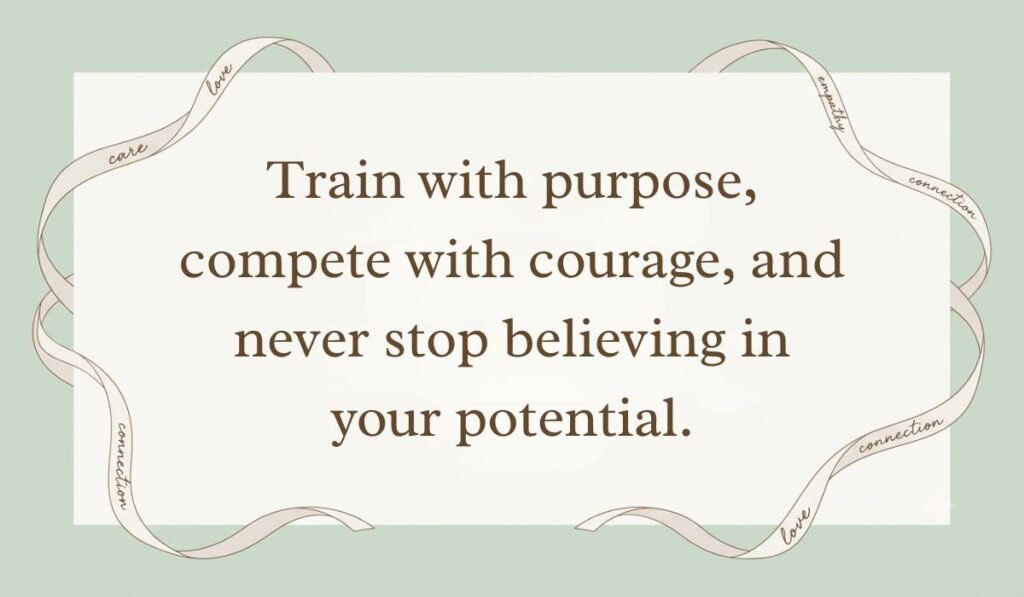 Sage green card layout framed with decorative ribbon borders displaying best motivational quotes for athletes reading, "Train with purpose, compete with courage, and never stop believing in your potential."