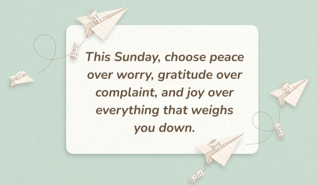 Mint green background with paper airplanes featuring best quotes for sunday morning reading, "This Sunday, choose peace over worry, gratitude over complaint, and joy over everything that weighs you down."