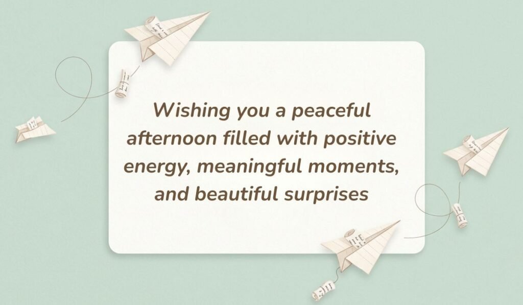 Soft mint green background decorated with paper airplanes and message scrolls displaying good afternoon blessings stating, "Wishing you a peaceful afternoon filled with positive energy, meaningful moments, and beautiful surprises"