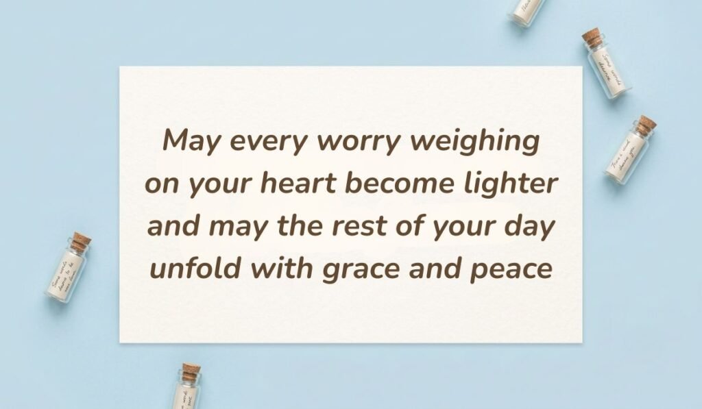 Light blue background featuring corked glass message bottles presenting good afternoon blessings reading, "May every worry weighing on your heart become lighter and may the rest of your day unfold with grace and peace"