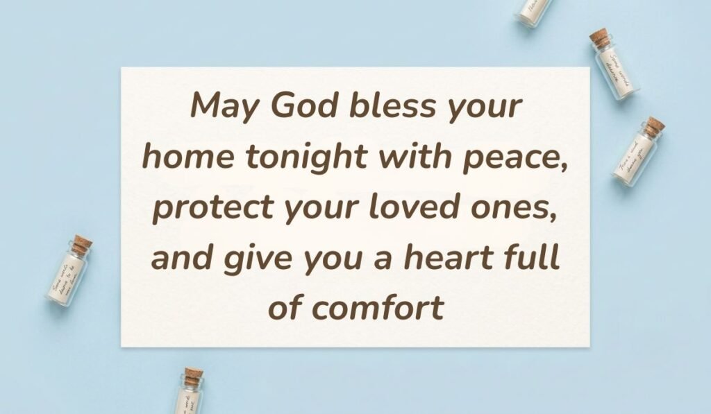 Light blue background featuring corked glass message bottles presenting good night blessings reading, "May God bless your home tonight with peace, protect your loved ones, and give you a heart full of comfort"