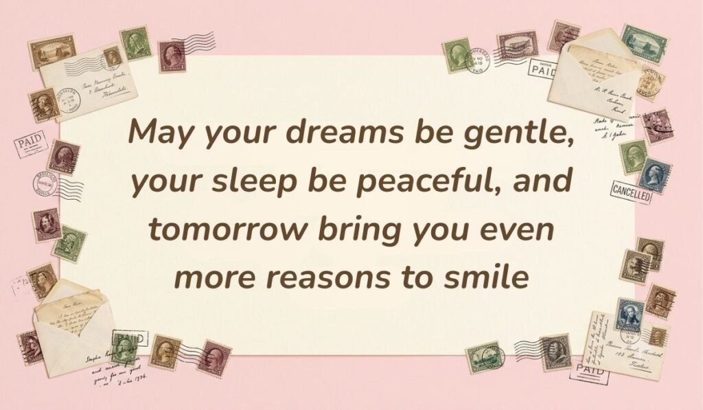 Soft pink card layout framed with vintage postage stamps displaying good night text messages for her reading, "May your dreams be gentle, your sleep be peaceful, and tomorrow bring you even more reasons to smile"