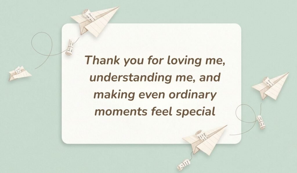Soft mint green background decorated with paper airplanes and message scrolls displaying love messages for him stating, "Thank you for loving me, understanding me, and making even ordinary moments feel special"