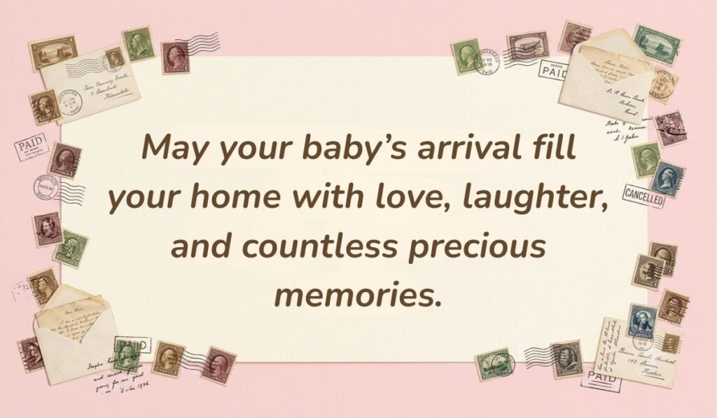 Soft pink card layout framed with vintage postage stamps displaying messages for baby shower card reading, "May your baby’s arrival fill your home with love, laughter, and countless precious memories."