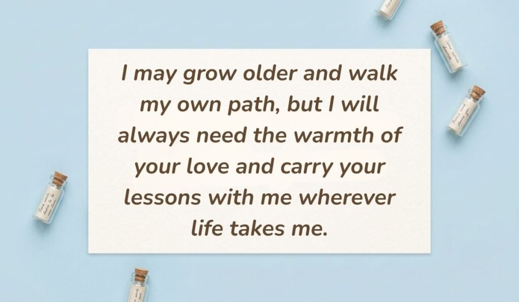 Light blue flat lay with mini glass message bottles showing messages for mother on mother's day reading, "I may grow older and walk my own path, but I will always need the warmth of your love and carry your lessons with me wherever life takes me."