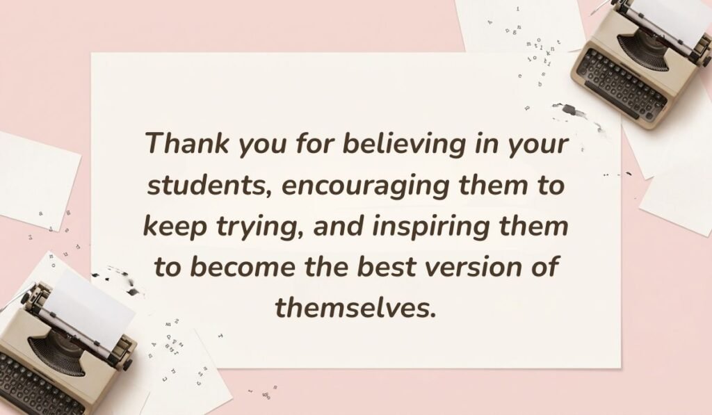 Soft pink background with vintage typewriters featuring messages for teacher appreciation week reading, "Thank you for believing in your students, encouraging them to keep trying, and inspiring them to become the best version of themselves."
