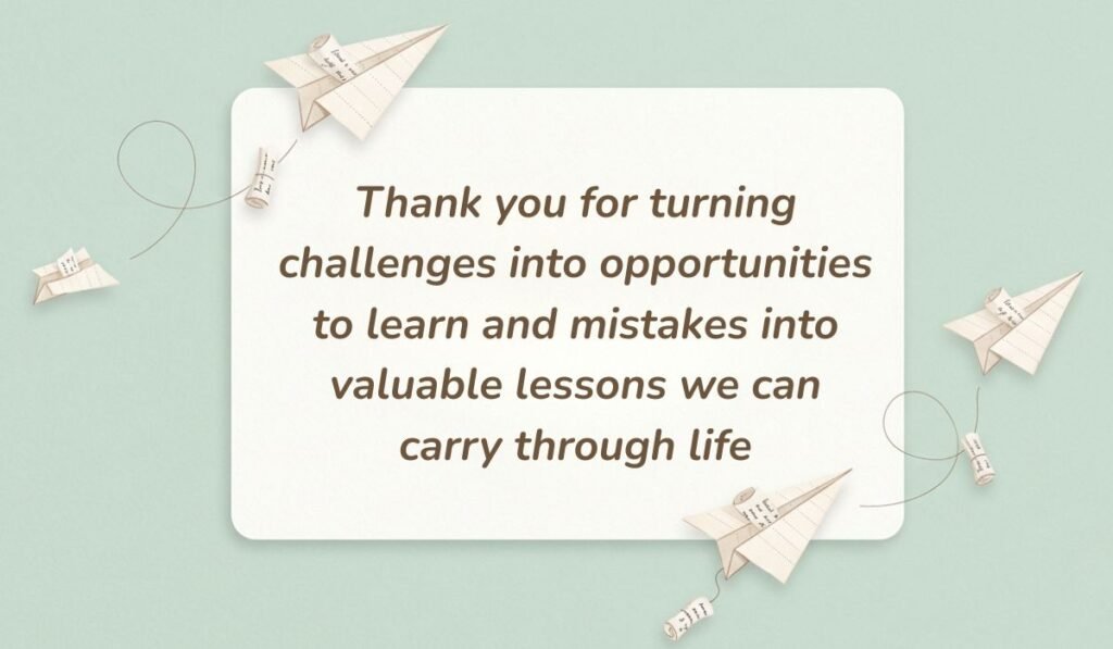 Mint green background with paper airplanes featuring messages for teacher appreciation week reading, "Thank you for turning challenges into opportunities to learn and mistakes into valuable lessons we can carry through life"