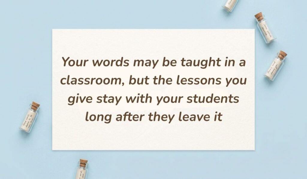 Light blue flat lay with mini glass message bottles showing messages for teacher appreciation week reading, "Your words may be taught in a classroom, but the lessons you give stay with your students long after they leave it"