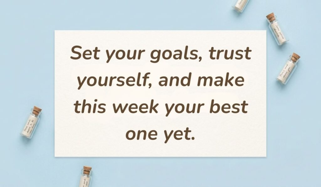 Light blue flat lay with mini glass message bottles showing monday motivational quotes for work reading, "Set your goals, trust yourself, and make this week your best one yet."