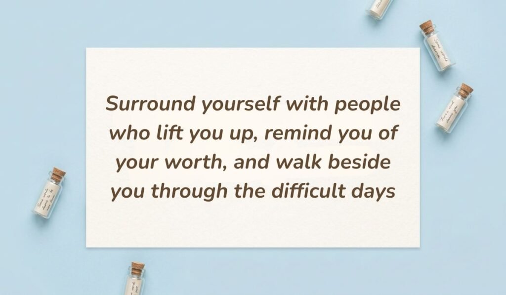 Light blue surface surrounded by mini corked glass message bottles showing motivational quotes for cancer patients stating, "Surround yourself with people who lift you up, remind you of your worth, and walk beside you through the difficult days."