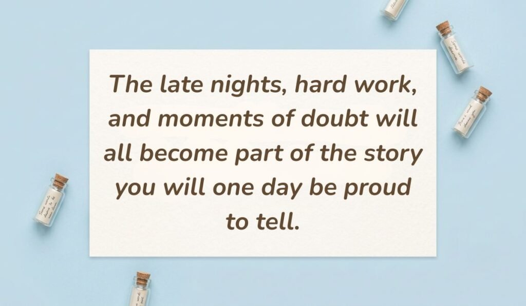 Light blue flat lay with mini glass message bottles showing motivational quotes for college students reading, "The late nights, hard work, and moments of doubt will all become part of the story you will one day be proud to tell."