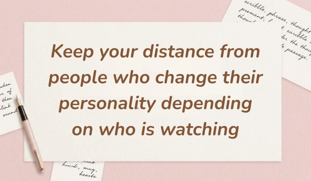 Soft pink layout accented with a classic fountain pen and handwritten notes showcasing quotes for a fake person reading, "Keep your distance from people who change their personality depending on who is watching."