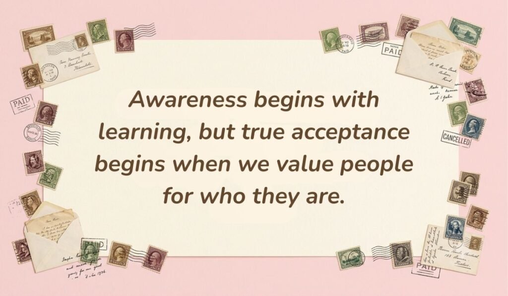 Vintage postage stamp frame on a pale pink background highlighting quotes for autism awareness day reading, "Awareness begins with learning, but true acceptance begins when we value people for who they are."