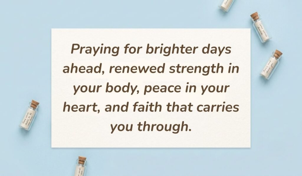 Light blue layout decorated with mini corked glass bottles containing message scrolls presenting quotes for prayers of healing reading, "Praying for brighter days ahead, renewed strength in your body, peace in your heart, and faith that carries you through."
