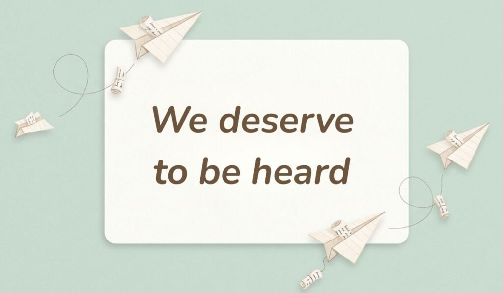 Soft mint green background decorated with paper airplanes and message scrolls displaying short quotes for protest signs stating, "We deserve to be heard"
