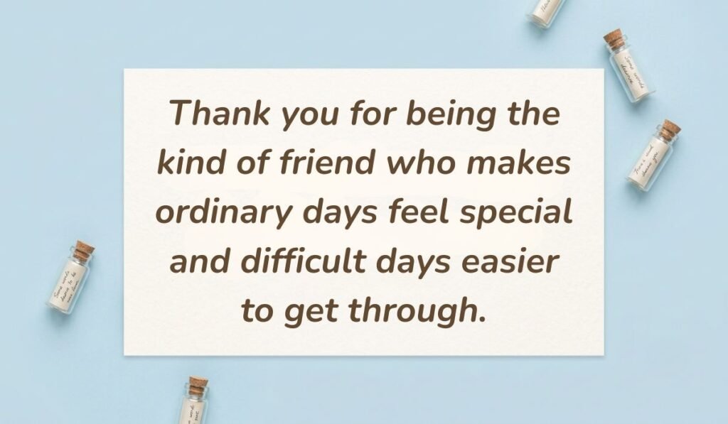 Light blue flat lay with mini glass message bottles showing valentine's day quotes for friends reading, "Thank you for being the kind of friend who makes ordinary days feel special and difficult days easier to get through."